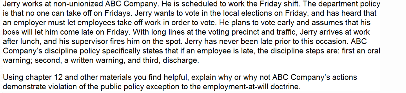 Jerry works at non-unionized ABC Company. He is