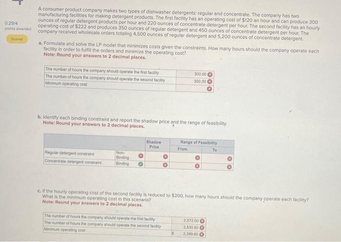 A consumer product company makes two types of