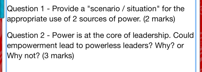 Question 1 - Provide a "scenario / situation" for