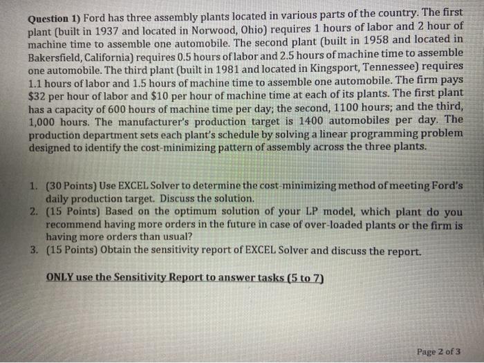 Question 1) Ford has three assembly plants