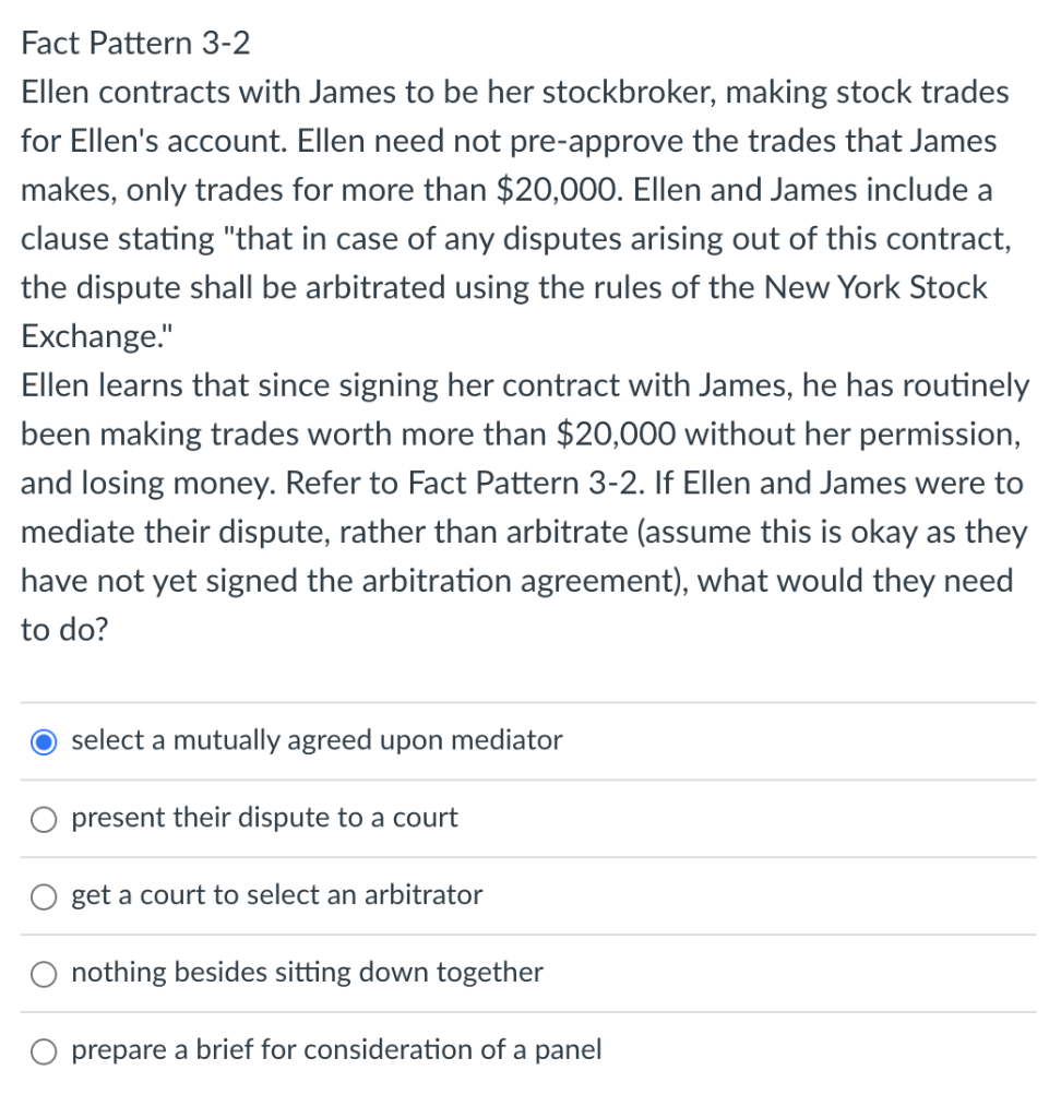 Fact Pattern 3-2 Ellen contracts with James to be