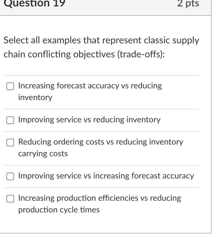 Question 19 2 pts Select all examples that