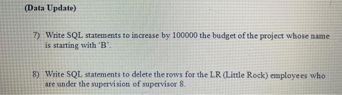 Question 4 SQL (16 points) Write SQL queries