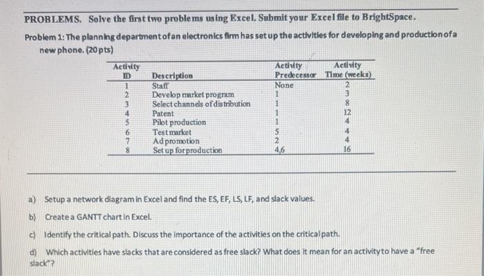On Excel! PROBLEMS. Solve the first two problems