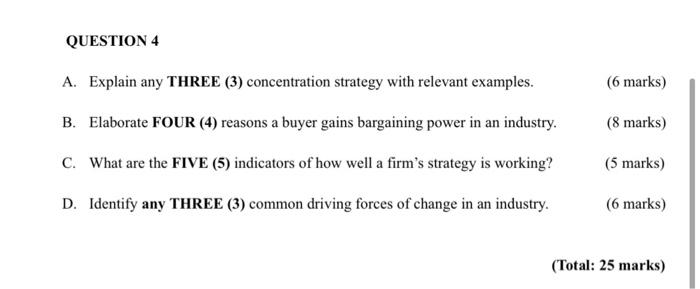 QUESTION 4 A. Explain any THREE (3) concentration