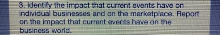 3. Identify the impact that current events have