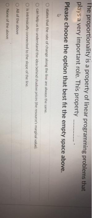 The proportionality is a property of linear