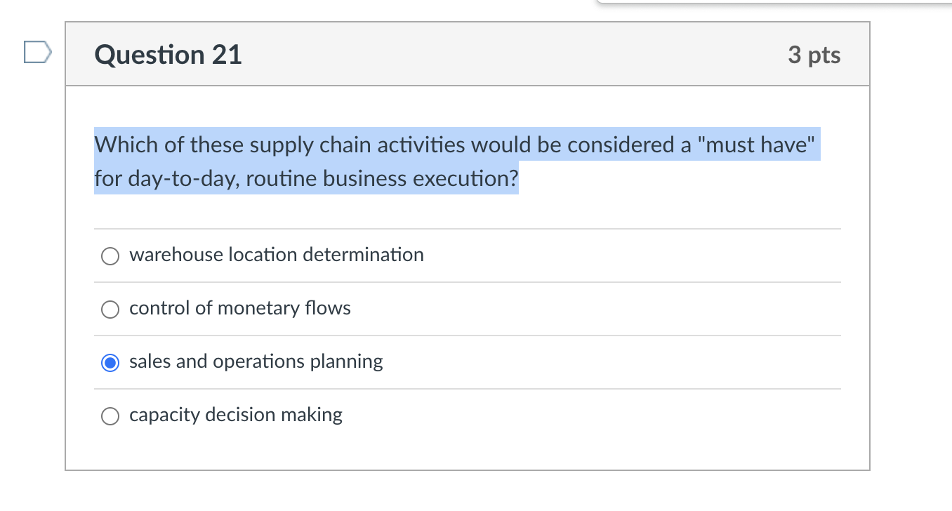 Which of these supply chain activities would be