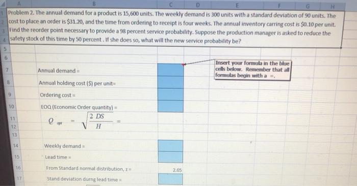 Problem 2. The annual demand for a product is