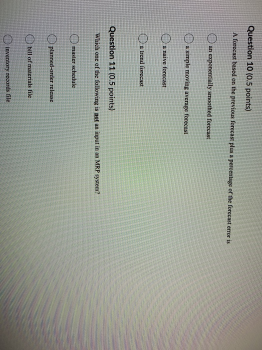 Question 12 (0.5 points) The three main inputs