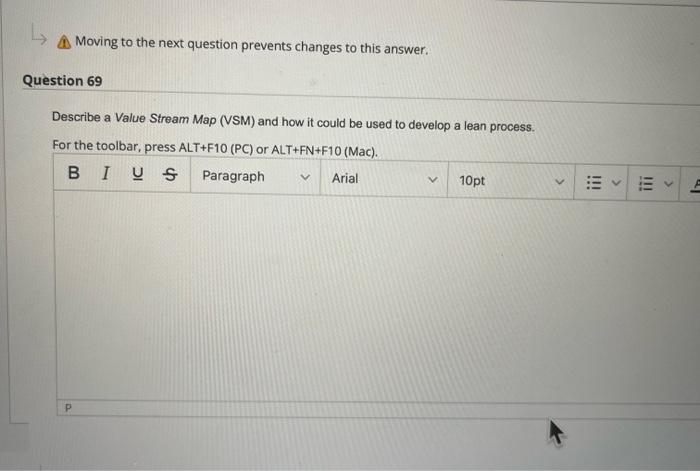 Moving to the next question prevents changes to
