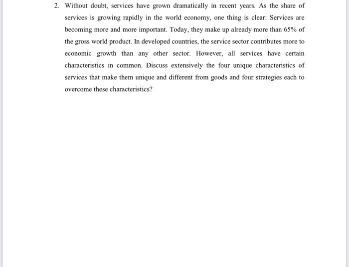 2. Without doubt, services have grown