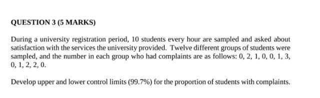 QUESTION 3 (5 MARKS) During a university