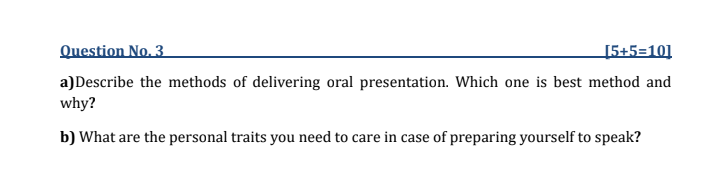 Question No. 3 [5+5=101 a)Describe the methods of