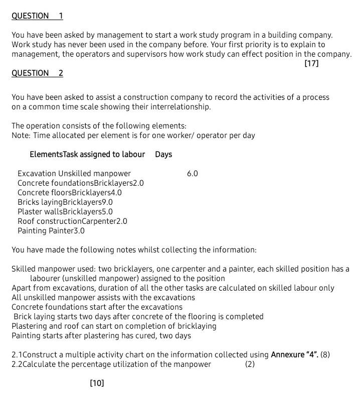 QUESTION 1 You have been asked by management to