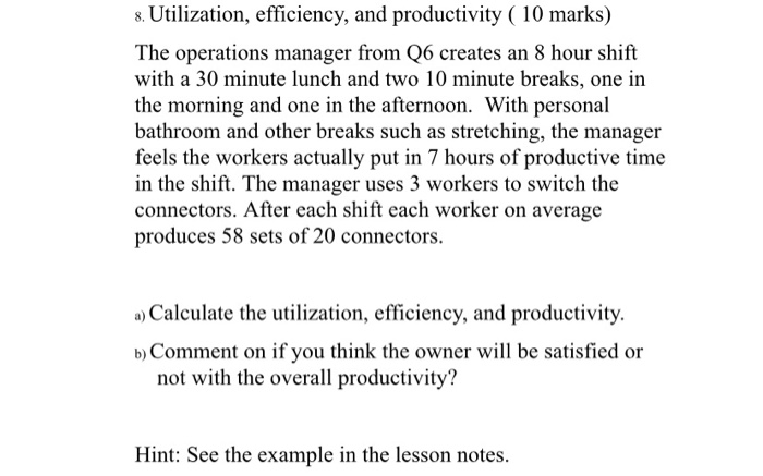 8. Utilization, efficiency, and productivity ( 10