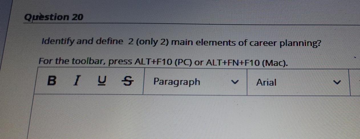 Question 20 Identify and define 2 (only 2) main