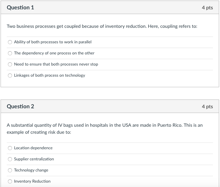 Question 1 4 pts Two business processes get