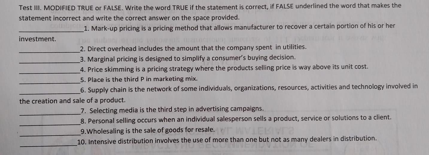 Test III. MODIFIED TRUE or FALSE. Write the word