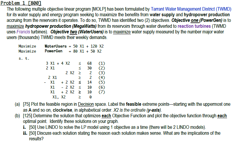 Problem 1 [800] The following multiple objective