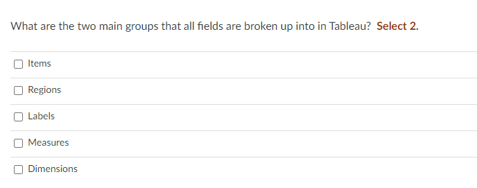 What are the two main groups that all fields are