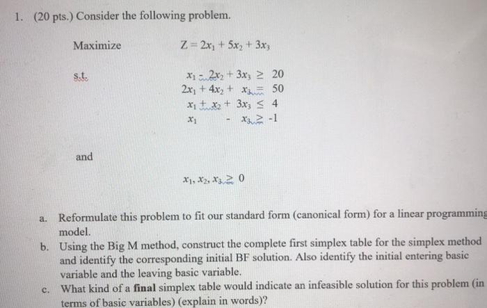 1. (20 pts.) Consider the following problem.