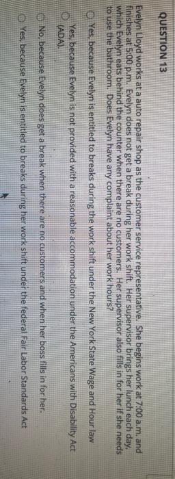 QUESTION 13 Evelyn Loyd works at a auto repair