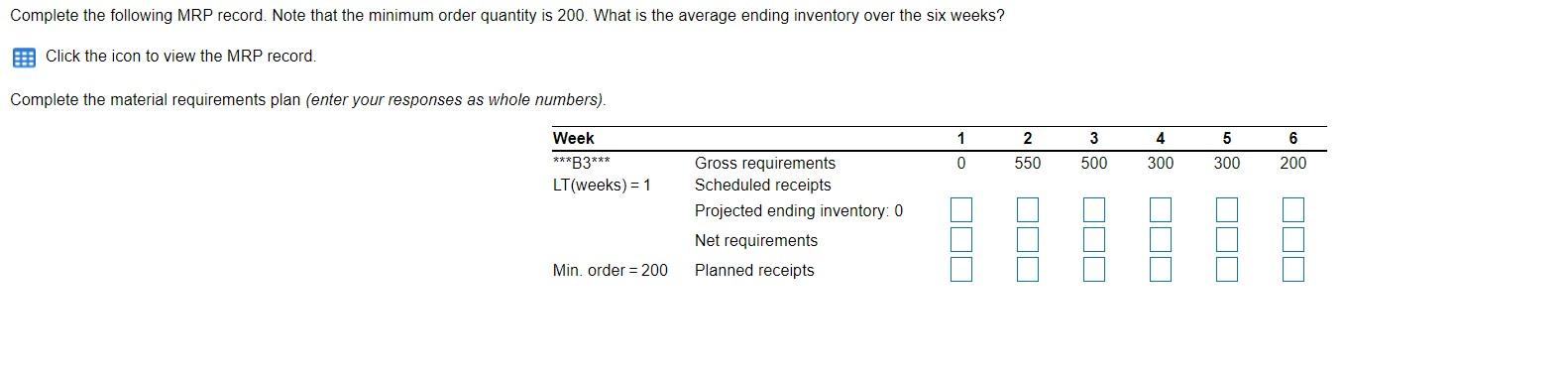 Complete the following MRP record. Note that the
