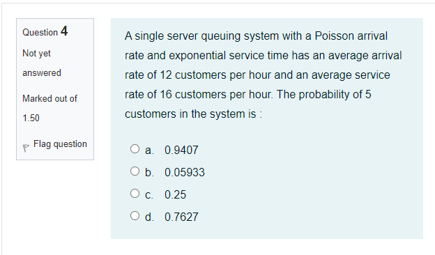 A single server queuing system with a Poisson