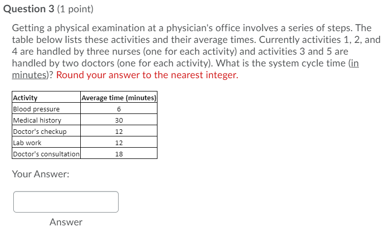 Question 3 (1 point) Getting a physical