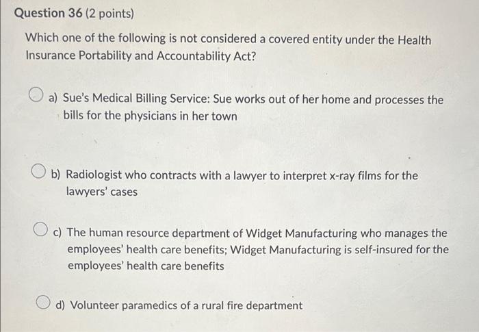 Question 36 (2 points) Which one of the following