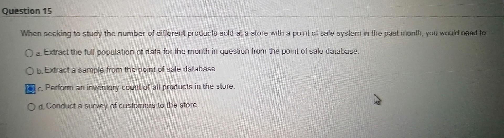 Which answer is correct? Question 15 When seeking