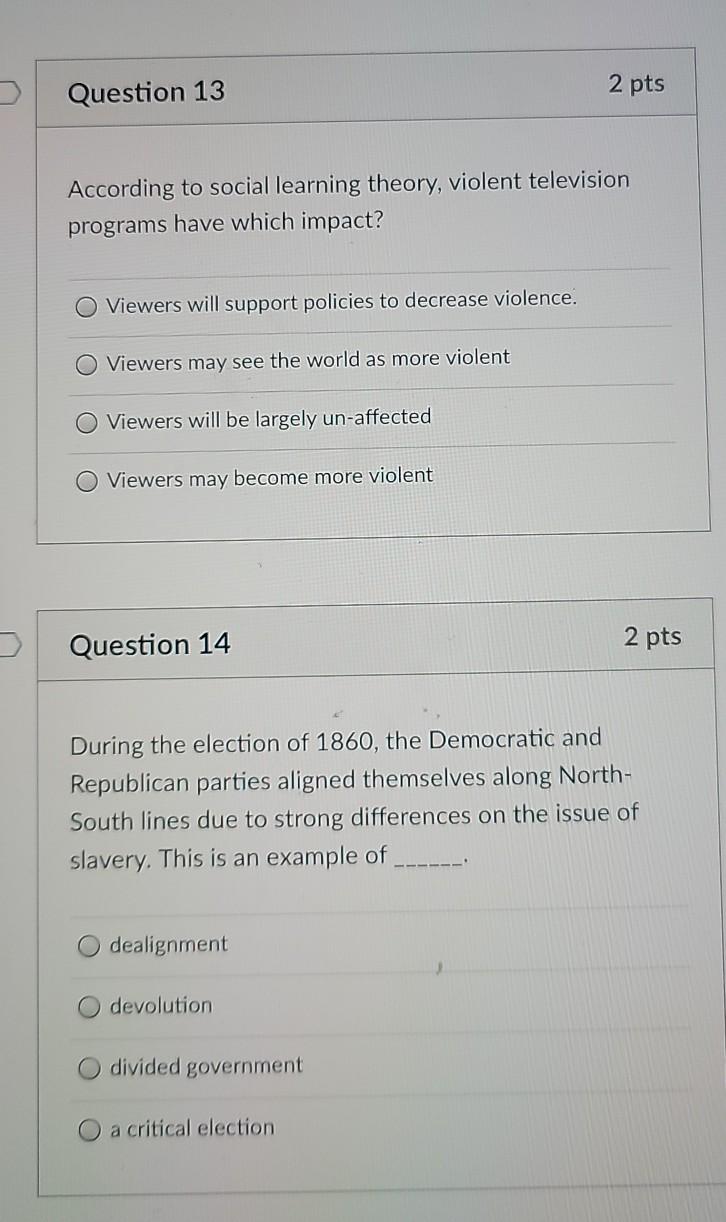 Question 13 2 pts According to social learning