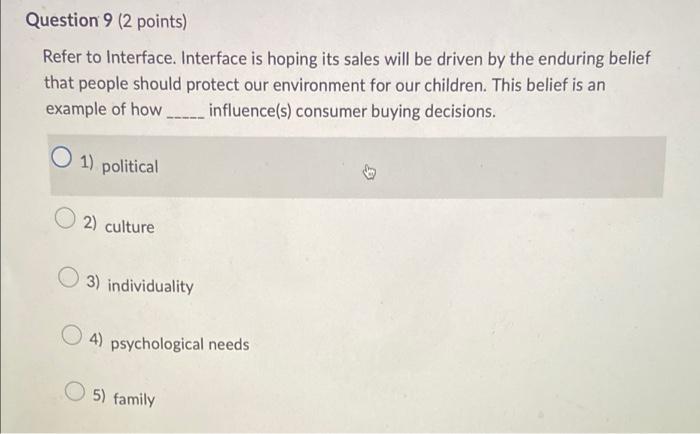 Question 9 (2 points) Refer to Interface.