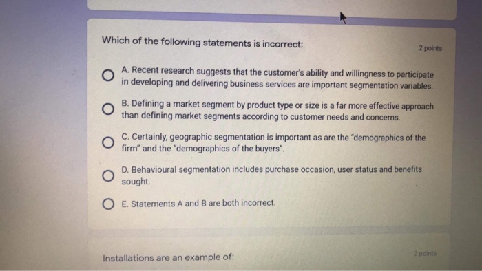 Which of the following statements is incorrect: 2