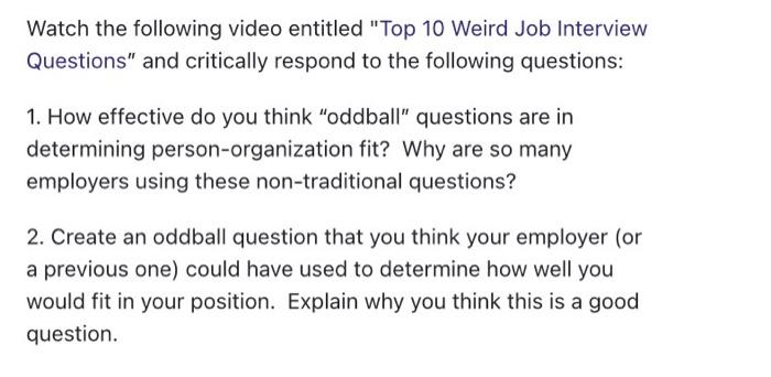 Watch the following video entitled "Top 10 Weird