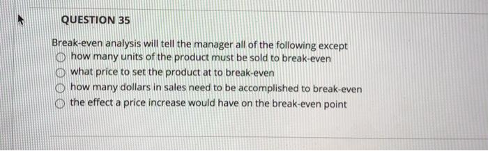 QUESTION 31 Which group of consumers would be