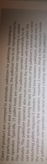 Cases of product are conveyed to automatic