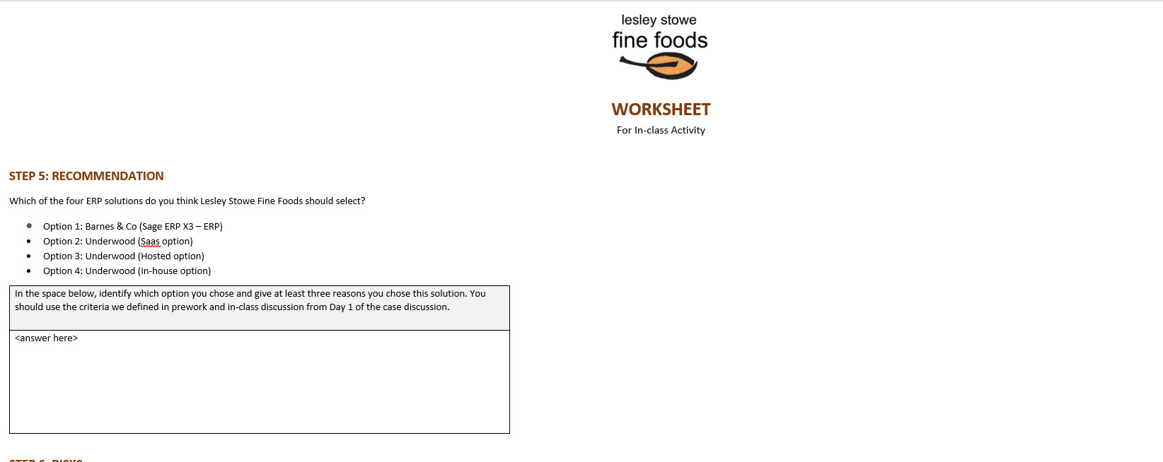 STEP 5: RECOMMENDATION Which of the four ERP