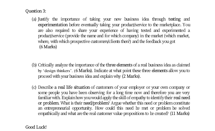 Question 3: (a) Justify the importance of taking