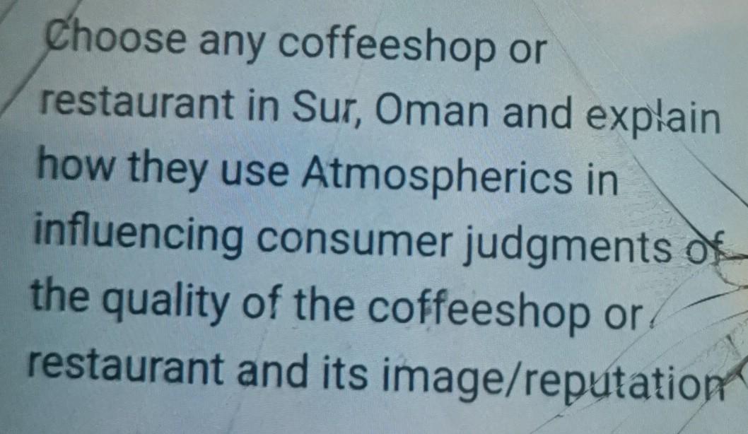 Please answer questions Choose any coffeeshop or