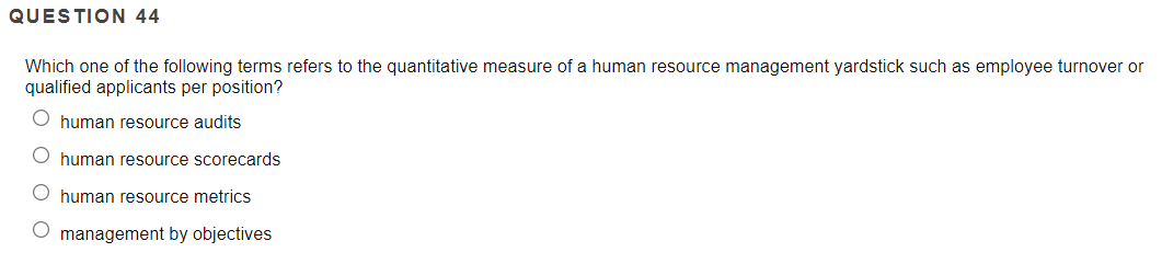 QUESTION 44 Which one of the following terms