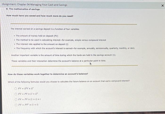 The interest earned on a savings deposit is a