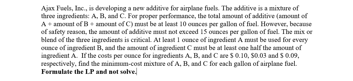 Ajax Fuels, Inc., is developing a new additive