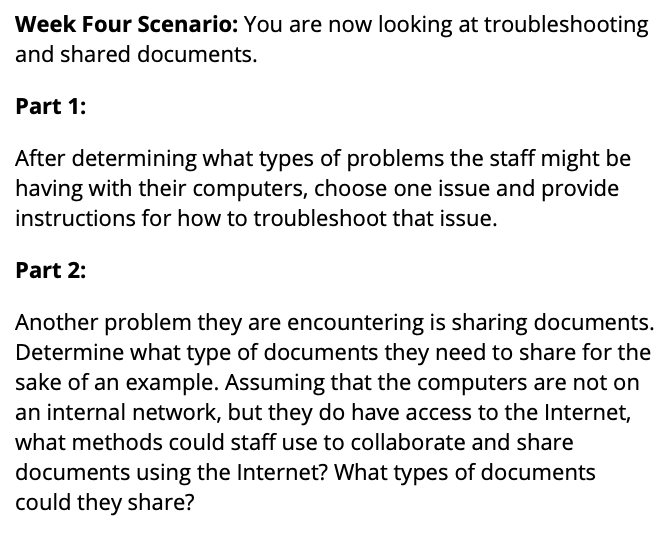 Week Four Scenario: You are now looking at