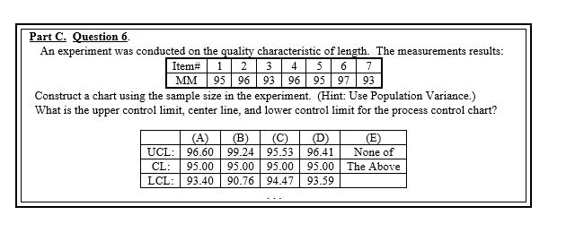 Part C. Question 6. An experiment was conducted