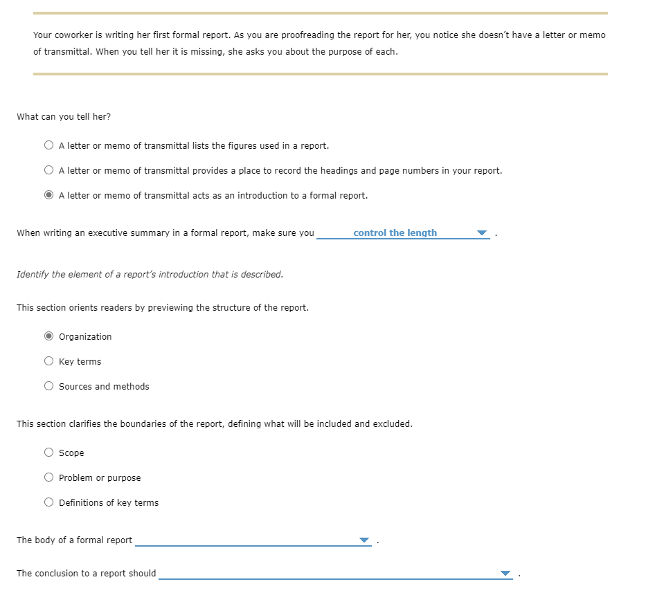 Your coworker is writing her first formal report.