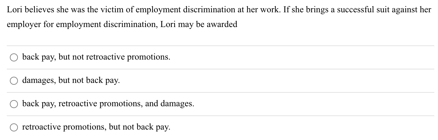 Lori believes she was the victim of employment