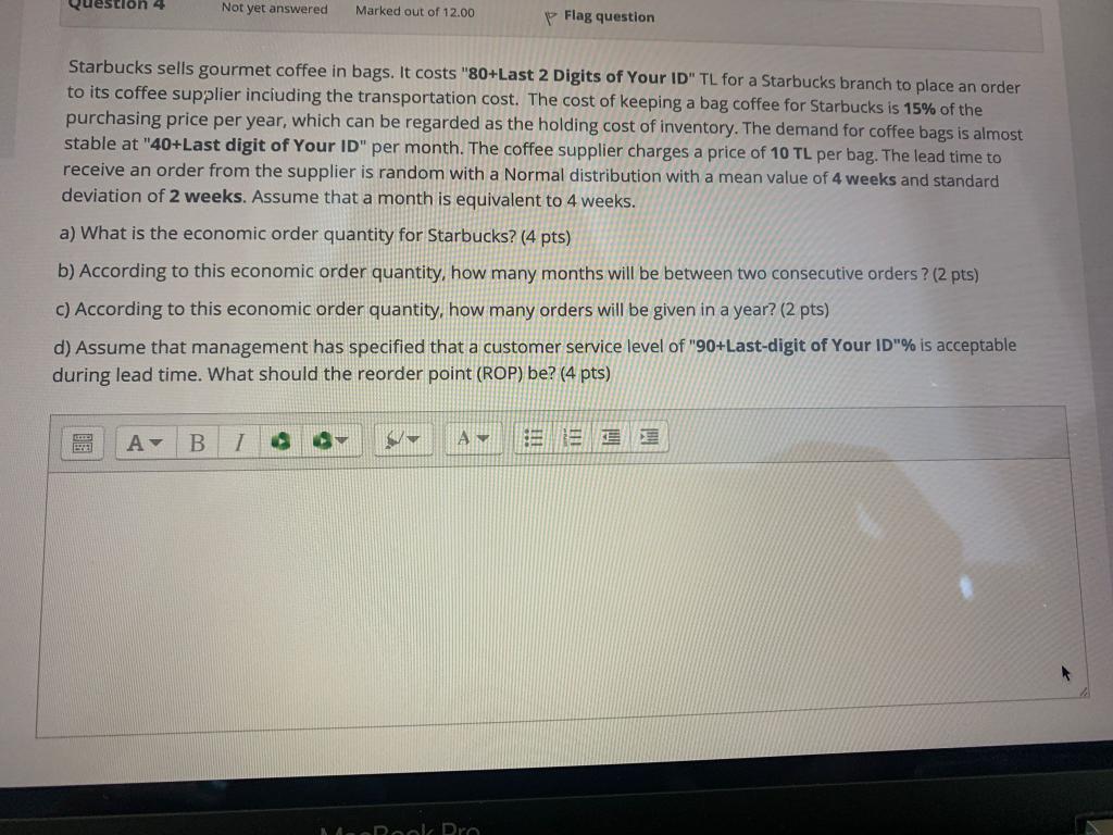 last 2 digits: 36 tion 4 Not yet answered Marked