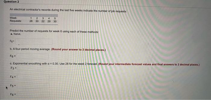 Question 2 An electrical contractor's records